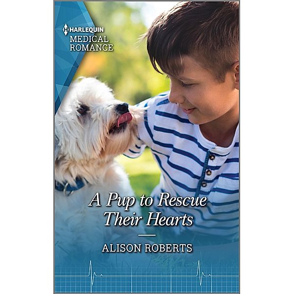 A Pup to Rescue Their Hearts / Twins Reunited on the Children's Ward Bd.1, Alison Roberts