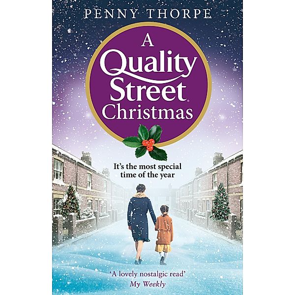 A Quality Street Christmas / Quality Street Bd.4, Penny Thorpe