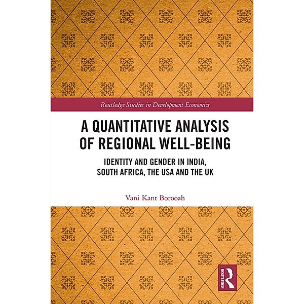 A Quantitative Analysis of Regional Well-Being, Vani Kant Borooah
