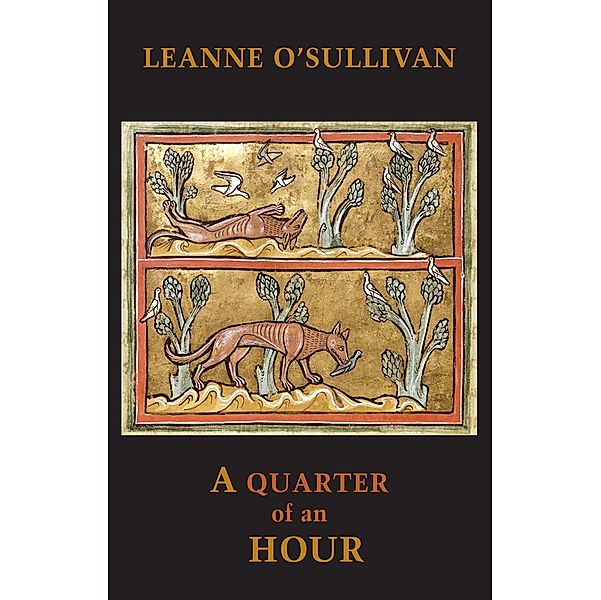 A Quarter of an Hour, Leanne O'Sullivan