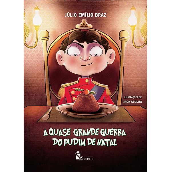 A quase grande guerra do pudim de Natal, Júlio Emílio Braz