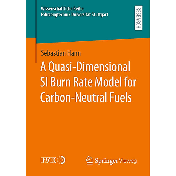 A Quasi-Dimensional SI Burn Rate Model for Carbon-Neutral Fuels, Sebastian Hann