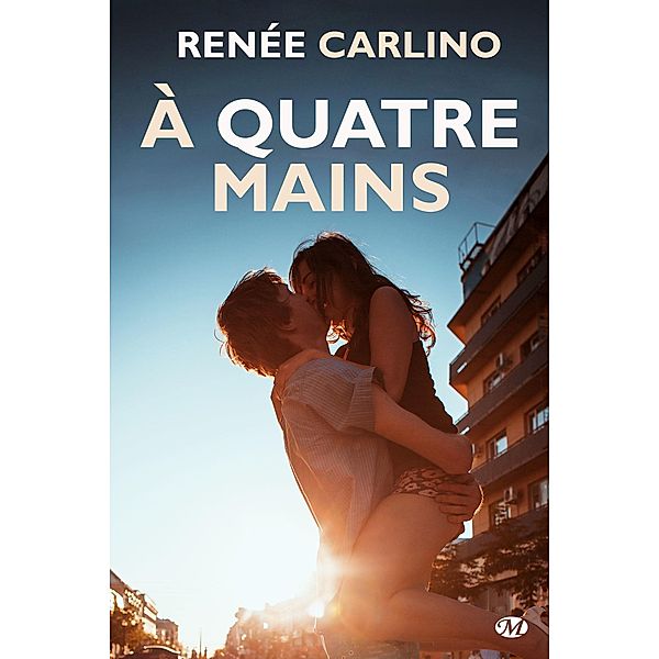 À quatre mains / New Adult, Renée Carlino