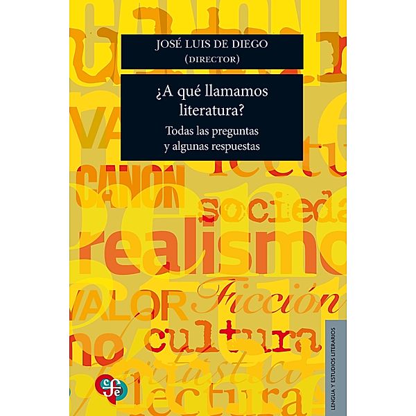 ¿A qué llamamos literatura? / Lengua y Estudios Literarios, José Luis de Diego