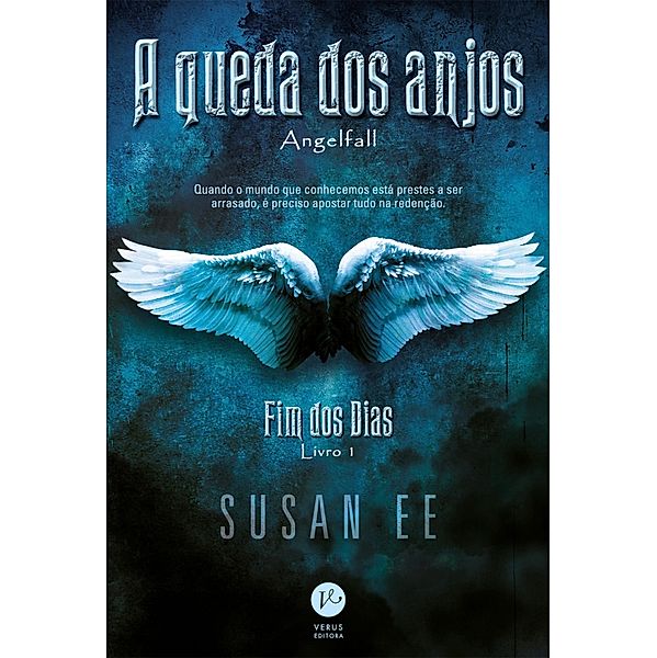 A queda dos anjos - Fim dos dias - Livro 1 / Fim dos dias Bd.1, Susan Ee