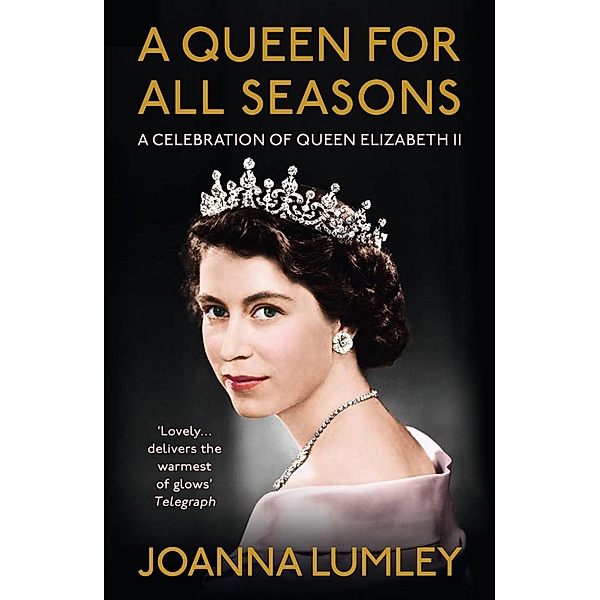A Queen for All Seasons, Joanna Lumley
