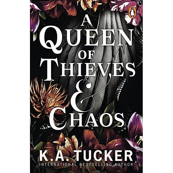 A Queen of Thieves and Chaos, K. A. Tucker