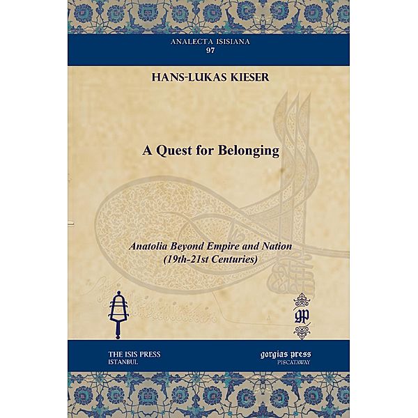 A Quest for Belonging, Hans-Lukas Kieser