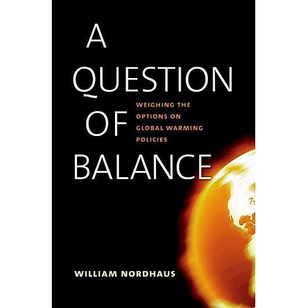 A Question of Balance, William D. Nordhaus