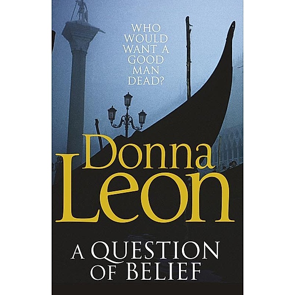 A Question of Belief / A Commissario Brunetti Mystery, Donna Leon