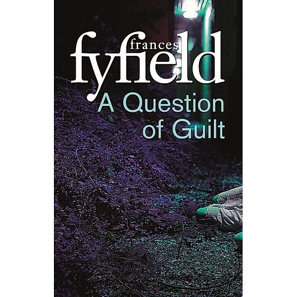 A Question Of Guilt, Frances Fyfield