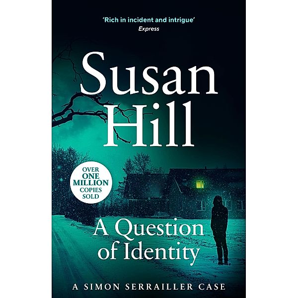 A Question of Identity / Simon Serrailler Bd.7, Susan Hill