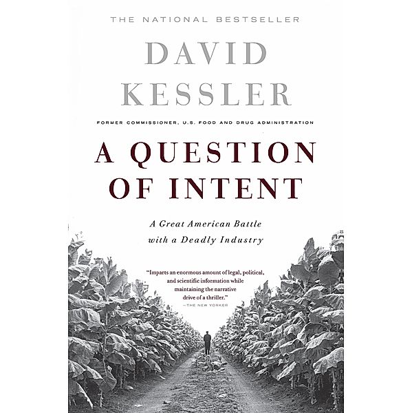 A Question Of Intent, David Kessler