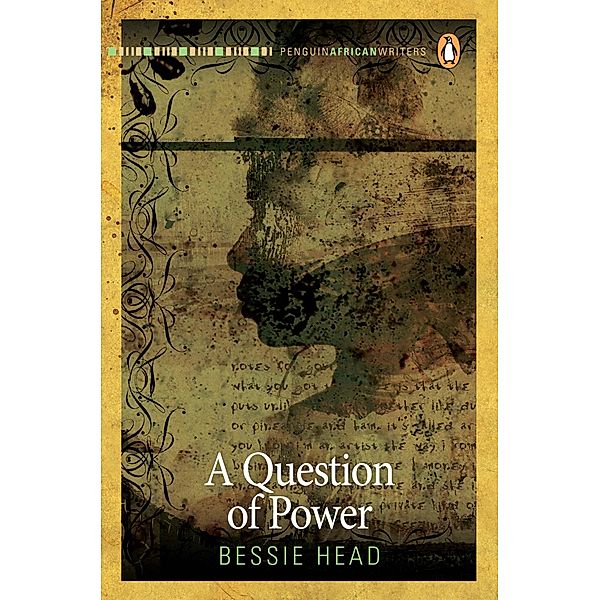 A Question of Power, Bessie Head