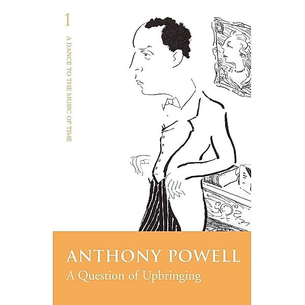 A Question of Upbringing, Anthony Powell