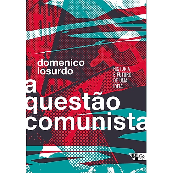 A questão comunista, Domenico Losurdo