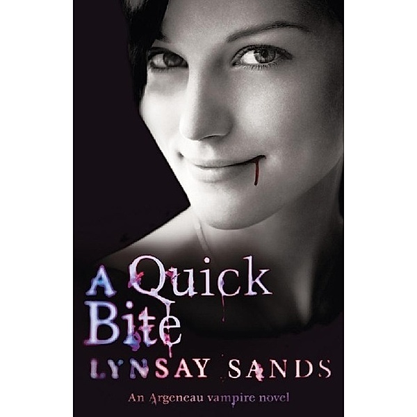 A Quick Bite / ARGENEAU VAMPIRE Bd.1, Lynsay Sands