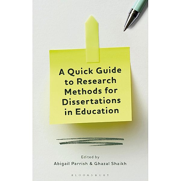 A Quick Guide to Research Methods for Dissertations in Education