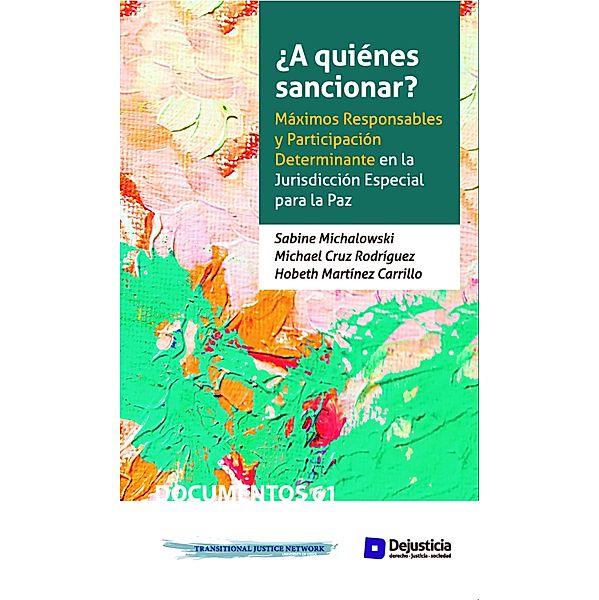 ¿A quiénes sancionar? / Documentos, Sabine Michalowski, Michael Cruz Rodríguez, Hobeth Martínez Carrillo