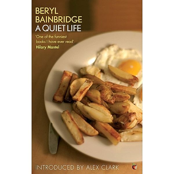 A Quiet Life / Virago Modern Classics Bd.36, Beryl Bainbridge