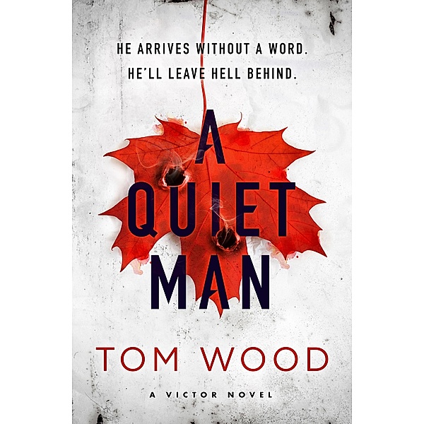A Quiet Man / Victor Bd.9, Tom Wood