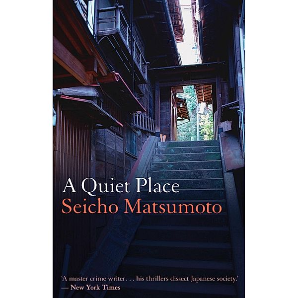 A Quiet Place, Seicho Matsumoto