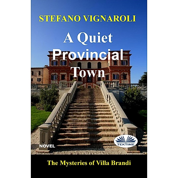 A Quiet Provincial Town, Stefano Vignaroli