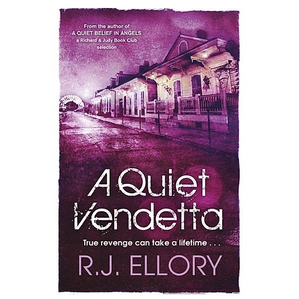 A Quiet Vendetta, R. J. Ellory