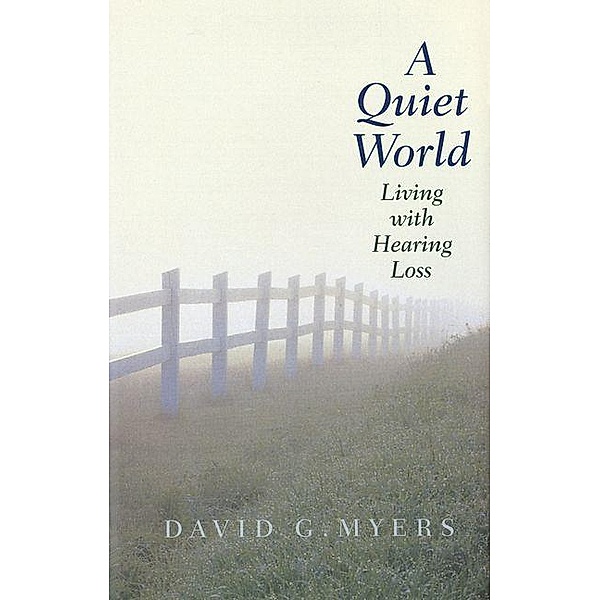 A Quiet World, David G. Myers