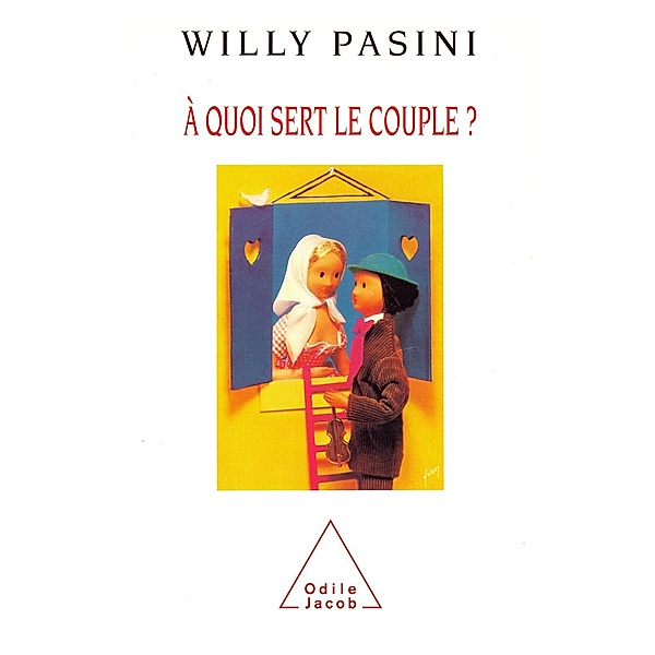 A quoi sert le couple ?, Pasini Willy Pasini