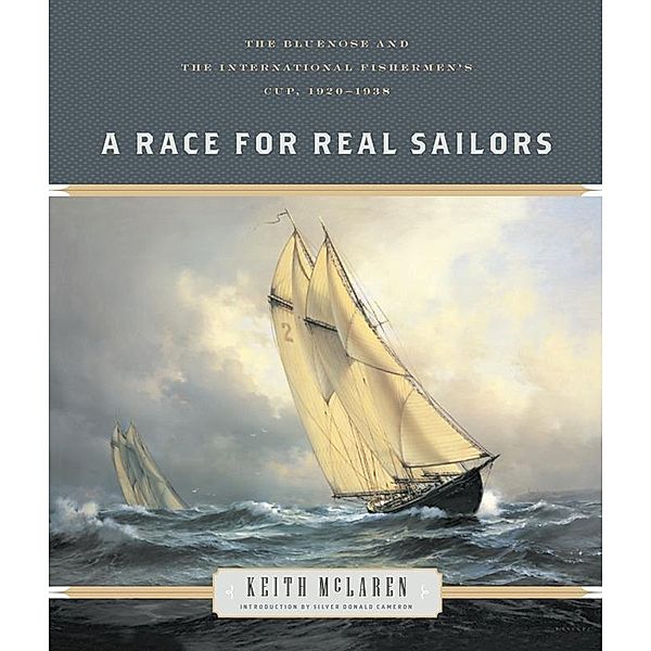 A Race for Real Sailors, Keith McLaren