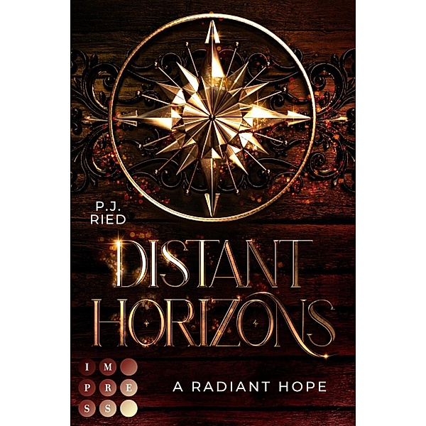 A Radiant Hope / Distant Horizons Bd.2, P. J. Ried