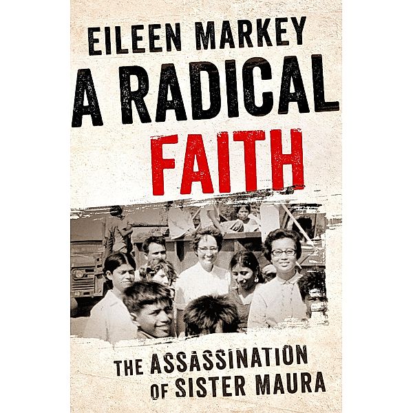 A Radical Faith, Eileen Markey