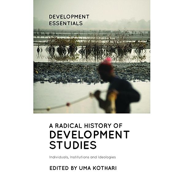 A Radical History of Development Studies