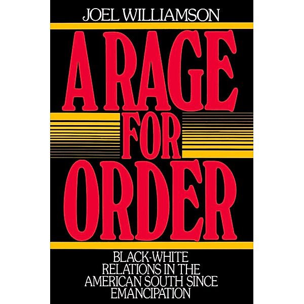 A Rage for Order, Joel Williamson