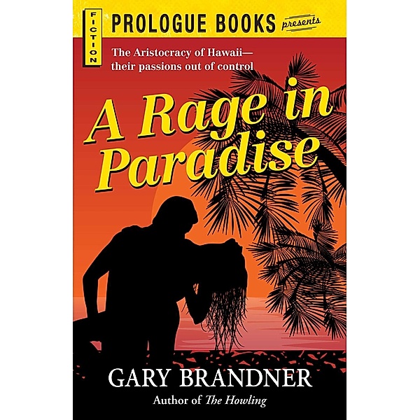 A Rage in Paradise, Gary Brandner