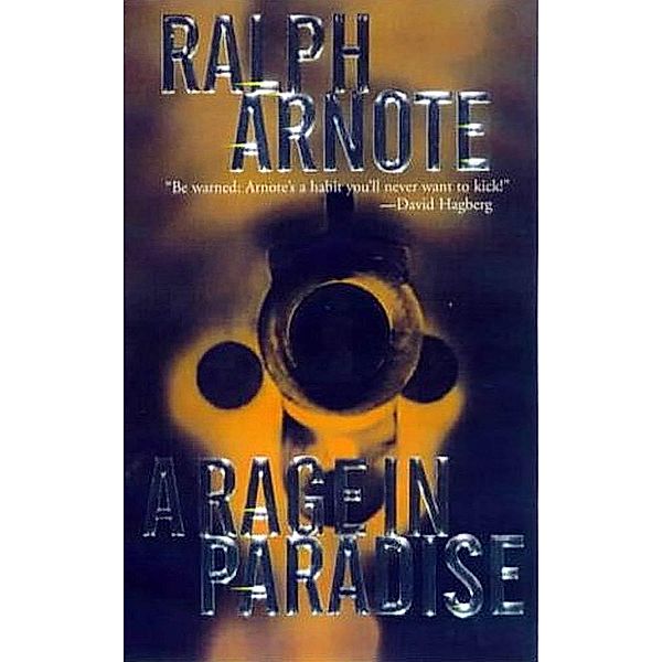 A Rage In Paradise / Willy Hanson Bd.5, Ralph Arnote