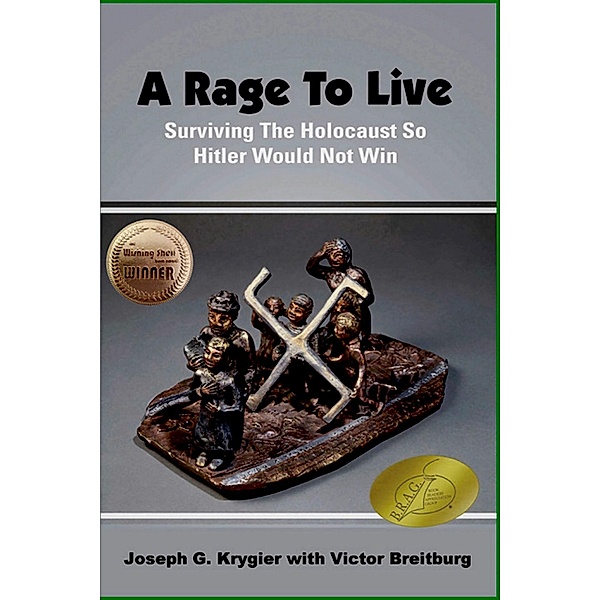 A Rage To Live, Victor Breitburg, Joseph G. Krygier