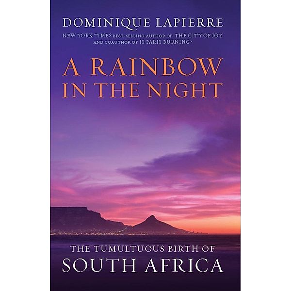 A Rainbow in the Night, Dominique Lapierre
