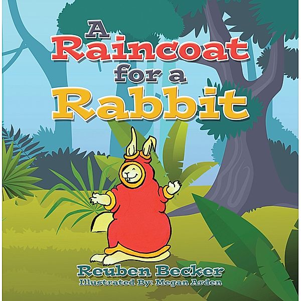 A Raincoat for a Rabbit, Reuben Becker