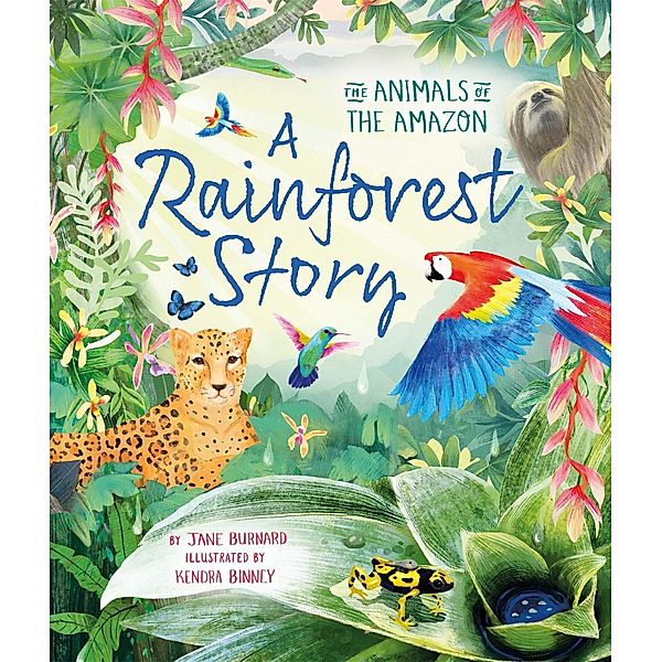 A Rainforest Story, Jane Burnard