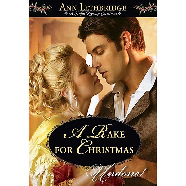 A Rake For Christmas (Mills & Boon Historical Undone), Ann Lethbridge
