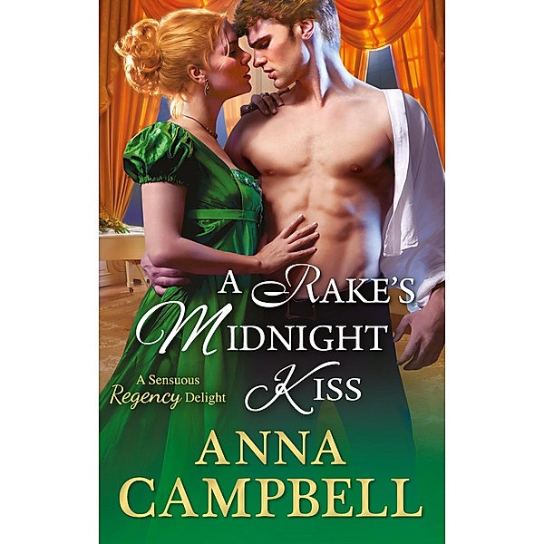 A Rake's Midnight Kiss, Anna Campbell
