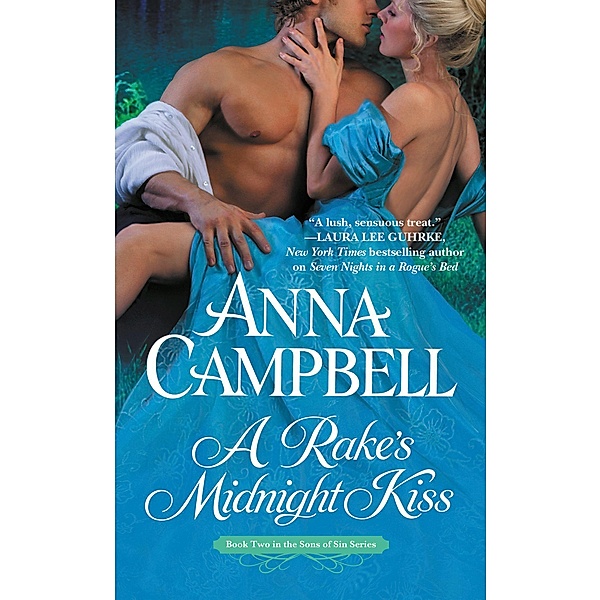 A Rake's Midnight Kiss / Sons of Sin Bd.3, Anna Campbell