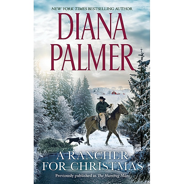 A Rancher for Christmas, Diana Palmer