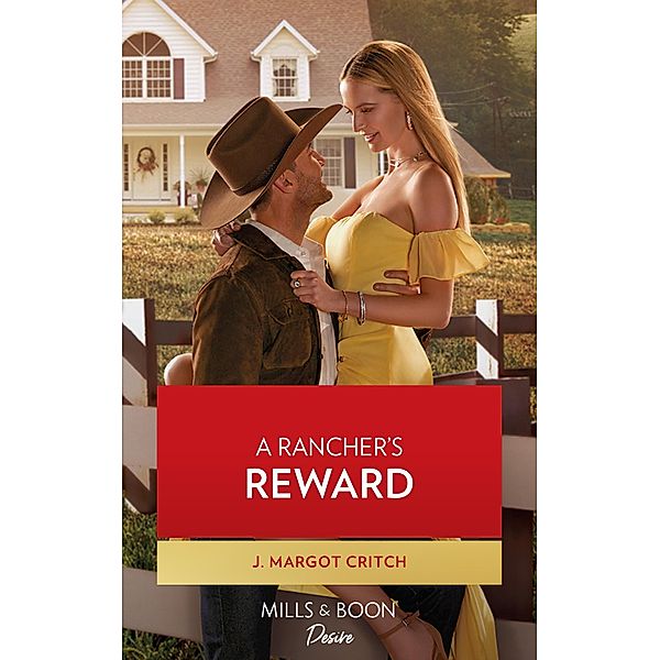 A Rancher's Reward / Heirs of Hardwell Ranch Bd.1, J. Margot Critch