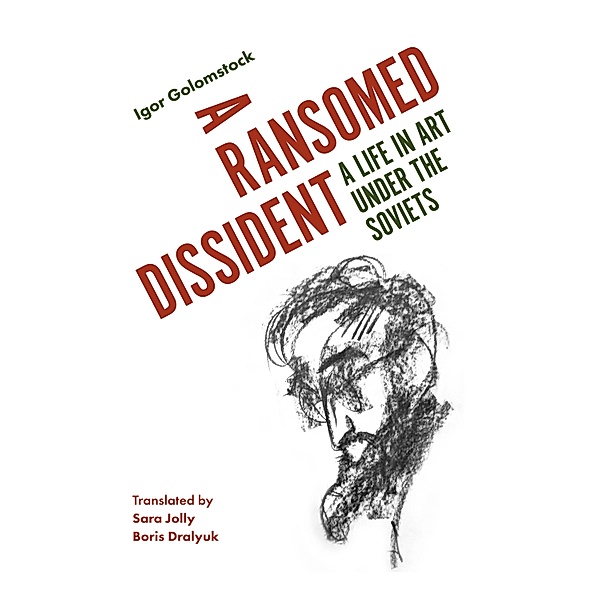 A Ransomed Dissident, Igor Golomstock
