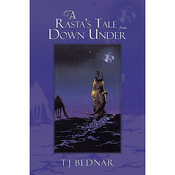 A Rasta's Tale from Down Under, T.J Bednar