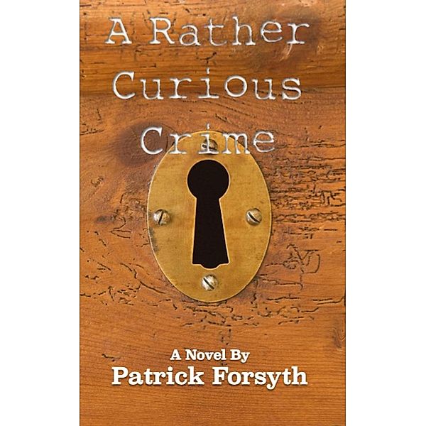 A Rather Curious Crime, Patrick Forsyth