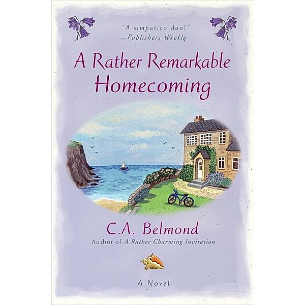 A Rather Remarkable Homecoming / Penny Nichols Bd.4, C. A. Belmond